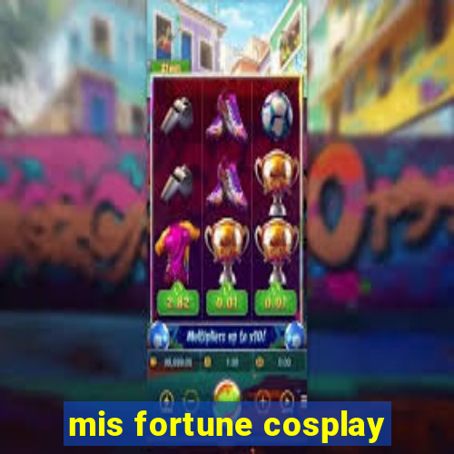 mis fortune cosplay